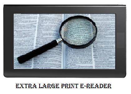 Extra Large Print eReader Extra Large Print eReader - Gadgets