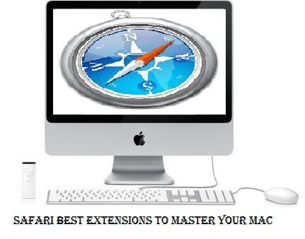Safari Best Extensions To Master Your Mac