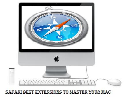 Best Extensions To Master Your Mac Safari Best Extensions To Master Your Mac
