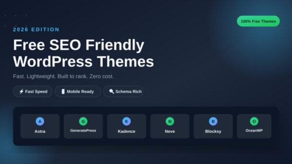 Free SEO Friendly WordPress Themes 2026