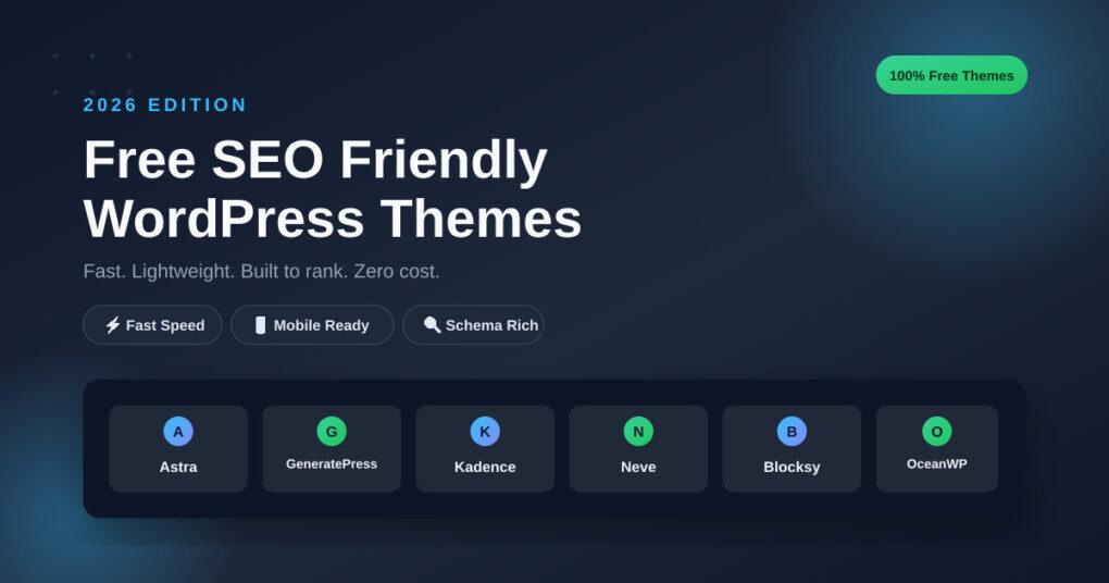Free SEO Friendly WordPress Themes 2026 Free SEO Friendly WordPress Themes 2026